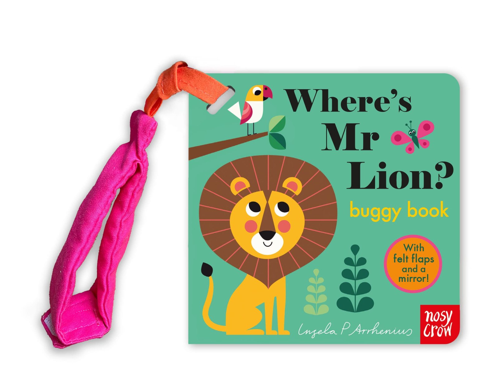 Where's Mr Lion?: Buggy Book (Felt Flaps)