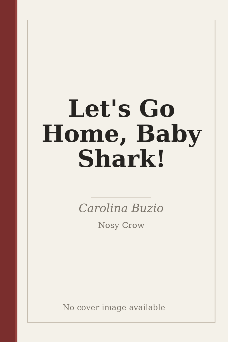 Let's Go Home, Baby Shark! - no cover image available