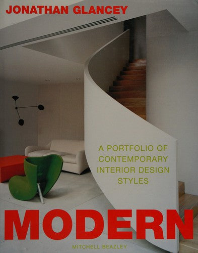 Modern: A Portfolio of Contemporary Interior Designs
