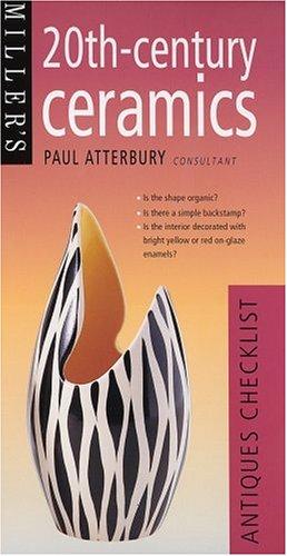 Miller's 20th-century Ceramics Antiques Checklist (Miller's Antiques Checklist)