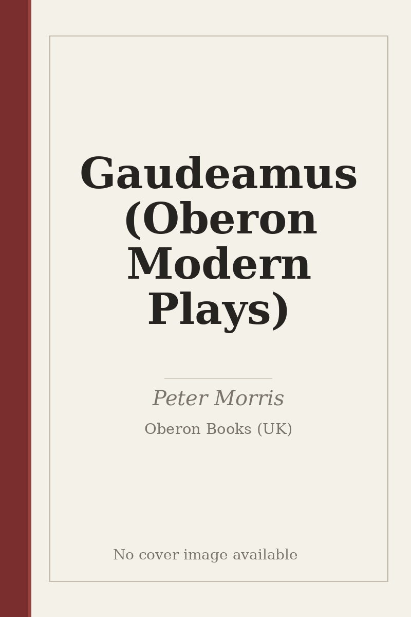 Gaudeamus (Oberon Modern Plays) - no cover image available