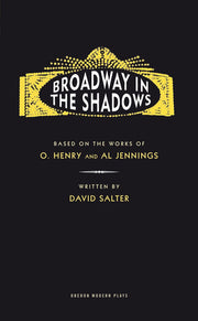 Broadway in the Shadows (Oberon Modern Plays)