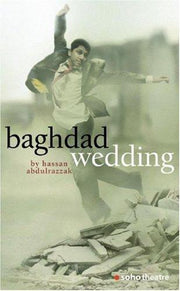 Baghdad Wedding (Oberon Modern Plays)