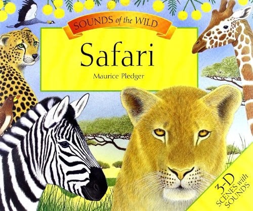 Sounds of the Wild - Safari: Safari (8 Spreads Version)