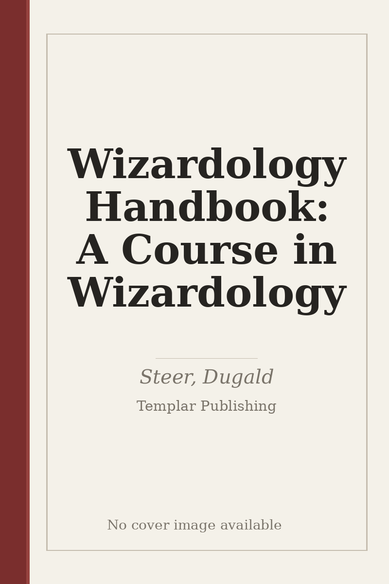 Wizardology Handbook: A Course in Wizardology - no cover image available