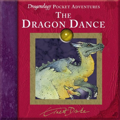 The Dragon Dance (Dragonology Pocket Adventures S.)