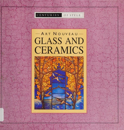 Art Nouveau Glass and Ceramics (Pocket Companion Guides - Centuries of Style)