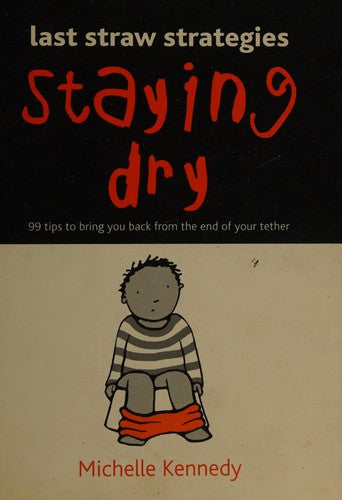 Staying Dry (Last Straw Strategies S.)