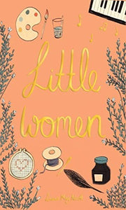Little Women (Wordsworth Collector's Editions), cover may vary