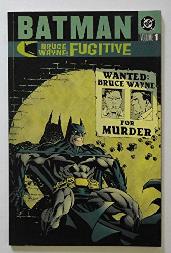 Batman: Bruce Wayne Fugitive Vol.1