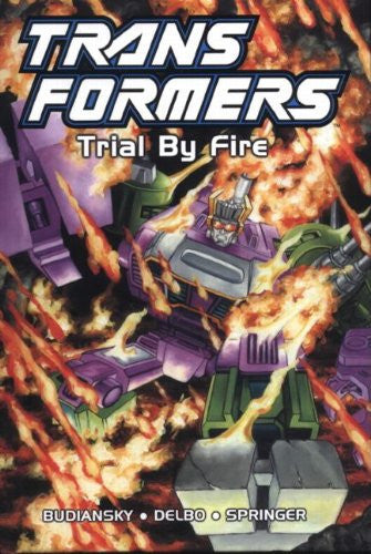 Transformers: Trial by Fire (Transformers S.)