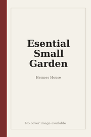 Esential Small Garden