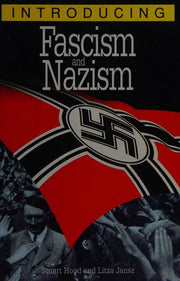 Introducing Fascism and Nazism: A Graphic Guide (Graphic Guides)