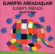 Elmer's Friends (English-Turkish): Bilingual