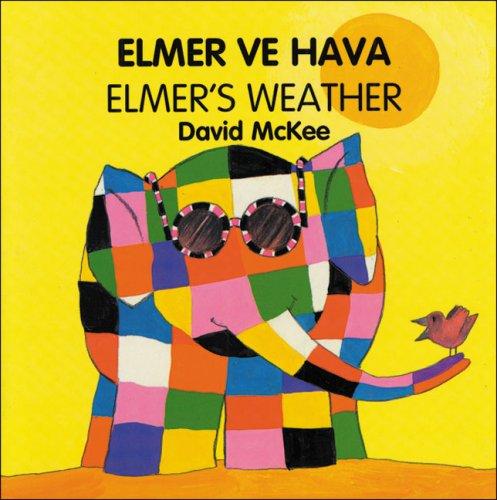 Elmer's Weather (English-Turkish): Mulitlingual
