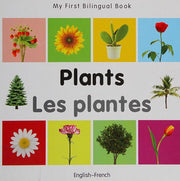 My First Bilingual Book–Plants (English–French)