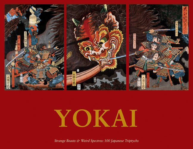 Yokai: Strange Beasts and Wild Spectres: 100 Japanese Triptychs (Ukiyo-E Master) (Ukiyo-e Master Series, 16)