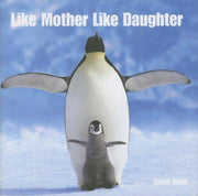 Like Mother, Like Daughter