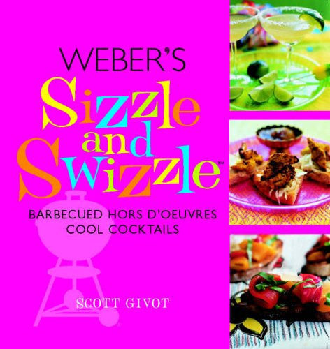 Weber's Sizzle & Swizzle