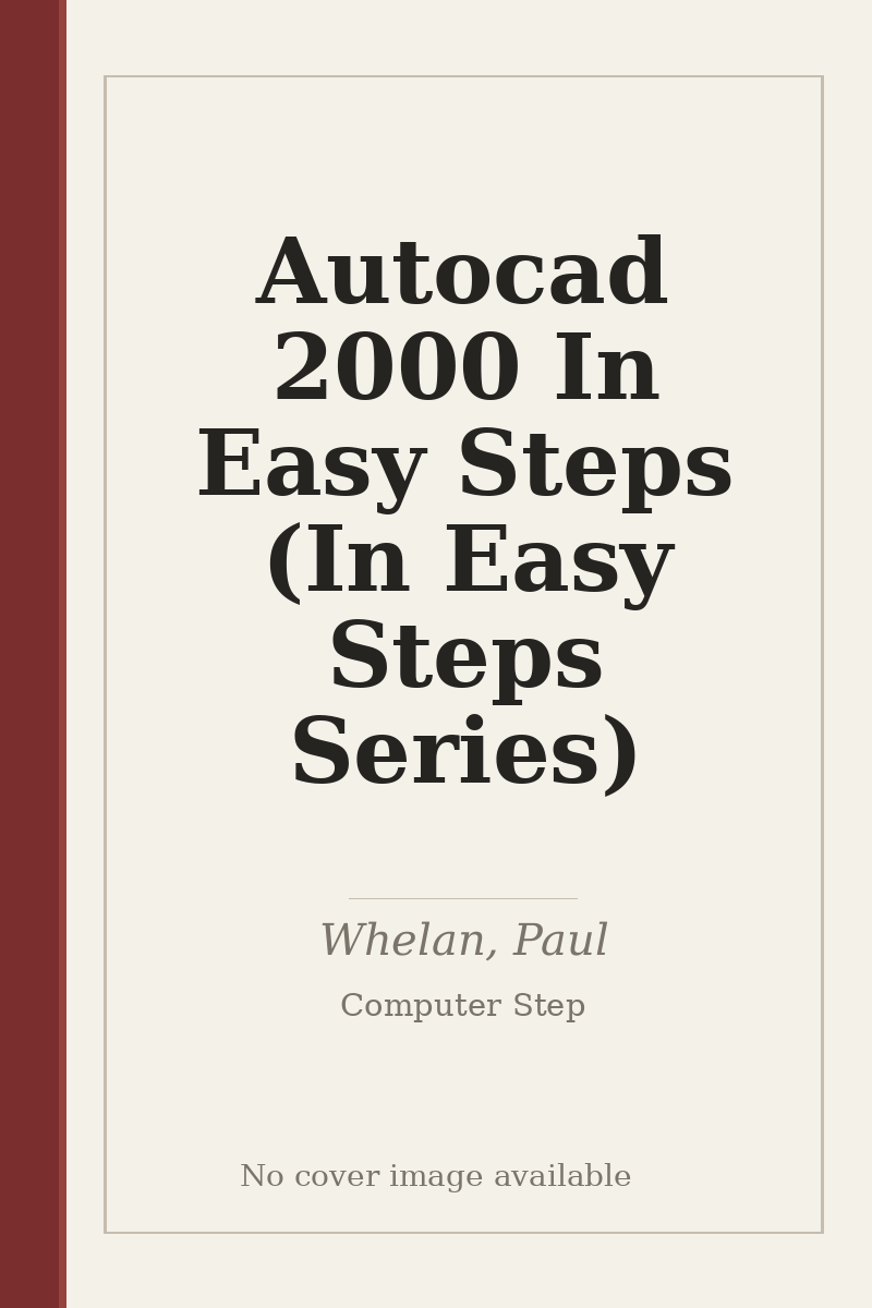 Autocad 2000 In Easy Steps (In Easy Steps Series) - no cover image available