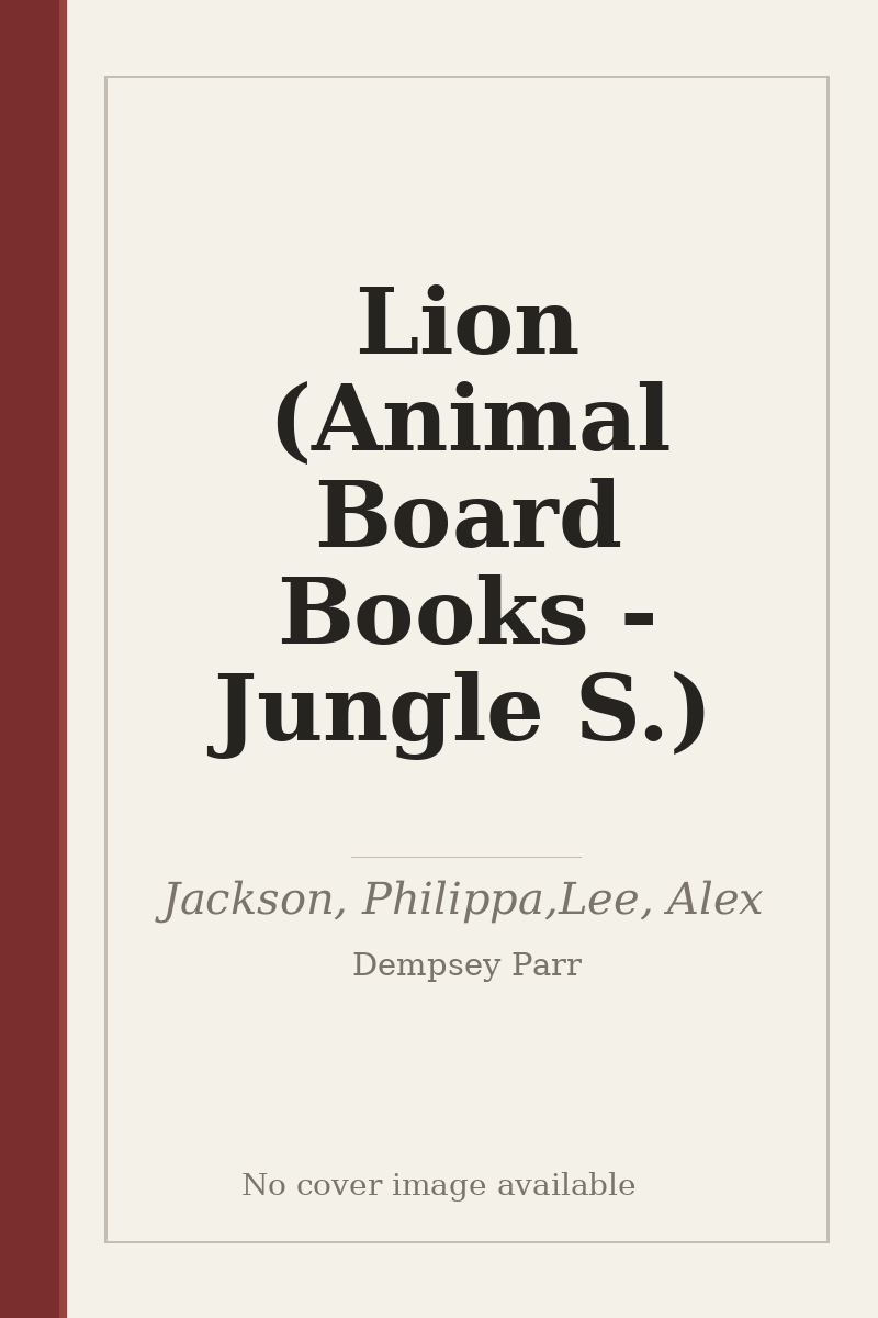 Lion (Animal Board Books - Jungle S.) - no cover image available