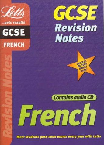 GCSE French Revision Notes (Letts GCSE revision notes)
