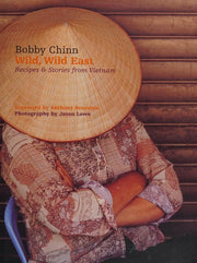 Vietnamese Food: Recipes and Stories from Vietnam