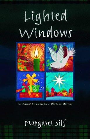 Lighted Windows: An Advent Calendar for a World in Waiting