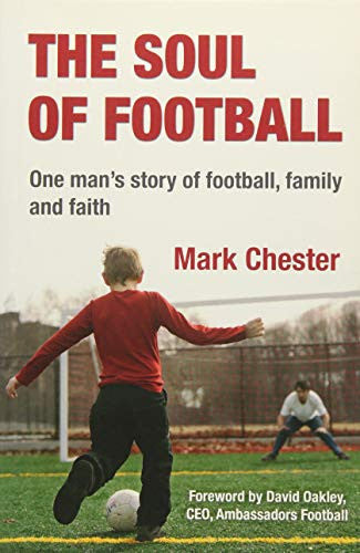 The Soul of Football: One man's story of football, family and faith