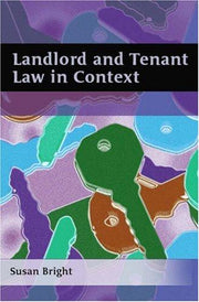 Landlord and Tenant Law in Context