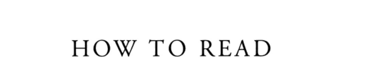 How to Read and Why
