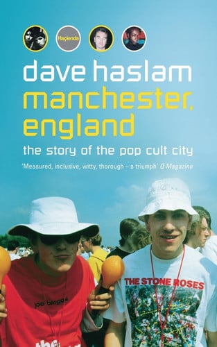 Manchester, England: The Story of the Pop Cult City