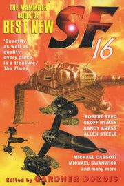 The Mammoth Book of Best New SF 16: No.16 (Mammoth Books)