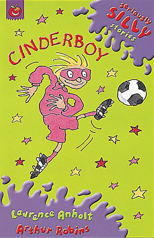 Cinderboy (Seriously Silly Supercrunchies)
