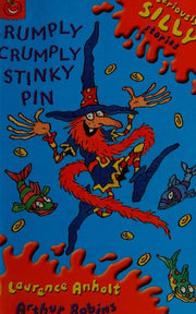 Seriously Silly Stories: Rumply Crumply Stinky Pin
