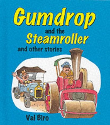 and Other Stories (Gumdrop and the Steamroller)