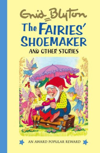 The Fairies' Shoemaker (Enid Blyton's Popular Rewards Series 2)