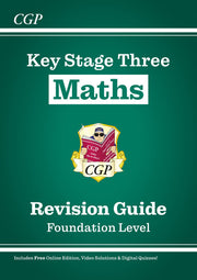 New KS3 Maths Revision Guide – Foundation (includes Online Edition, Videos & Quizzes): for Years 7, 8 and 9