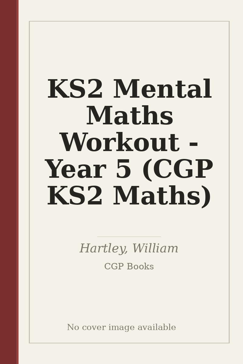 KS2 Mental Maths Workout - Year 5 (CGP KS2 Maths) - no cover image available