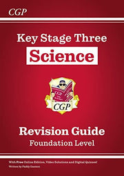 New KS3 Science Revision Guide – Foundation (includes Online Edition, Videos & Quizzes): for Years 7, 8 and 9