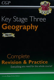 KS3 Geography Complete Revision & Practice (with Online Edition): for Years 7, 8 and 9