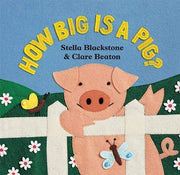 How Big Is a Pig? (A Barefoot Board Book)