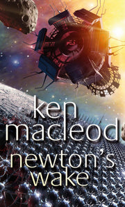 Newton's Wake: Novel