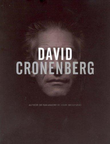 David Cronenberg – Author or Filmmaker ?