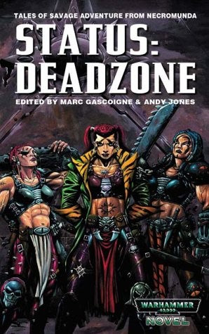 Status: Deadzone (A Warhammer 40, 000 novel)