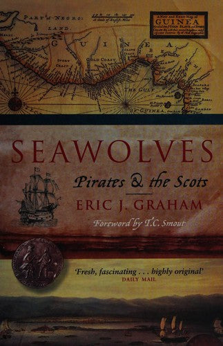 Seawolves: Pirates and the Scots