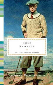 Golf Stories: Everyman's Library Pocket Classics