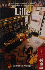Lille 4 (Bradt Travel Guides) (Bradt Travel Guides (City Guides))