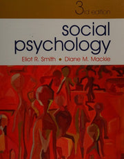 Social Psychology: Third Edition