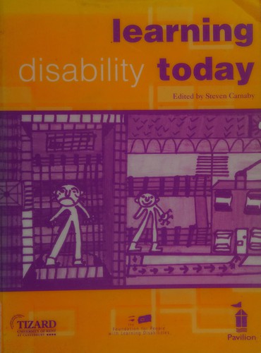 Learning Disability Today: Key Issues for Providers, Managers, Practitioners and Users